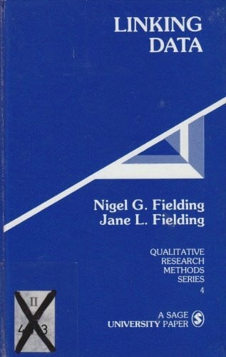Linking Data (Qualitative Research Methods Series, Band 4)