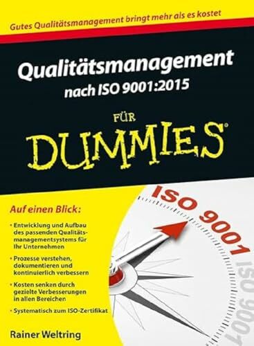 Qualitätsmanagement nach ISO 9001:2015 für Dummies Qualitätsmanagement nach ISO 9001:2015 für Dummies