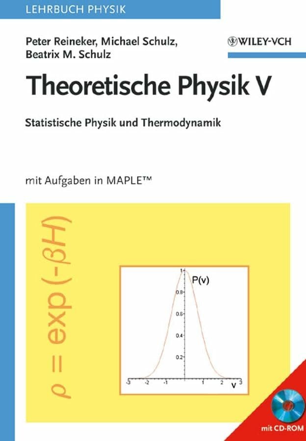 Theoretische Physik V: Statistische Physik und Thermodynamik Theoretische Physik V: Statistische Physik und Thermodynamik
