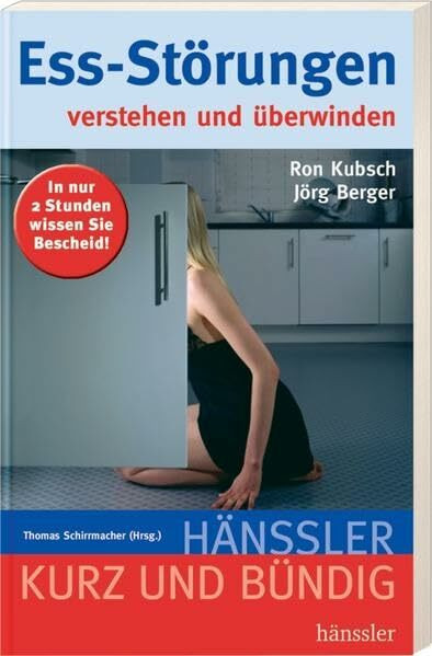 Ess-Störungen verstehen und überwinden