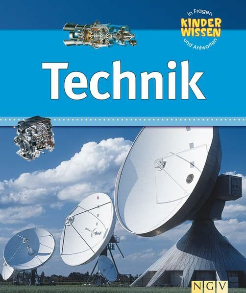 Technik (Kinderwissen in Fragen und Antworten)