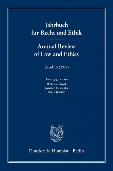 Jahrbuch für Recht und Ethik / Annual Review of Law and Ethics 15/2007