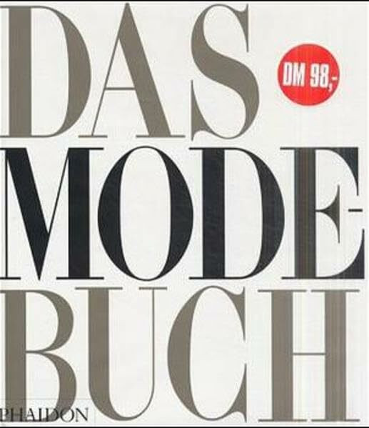 Das Modebuch: Von A-Z