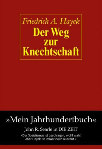 Der Weg zur Knechtschaft