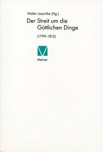 Der Streit um die göttlichen Dinge: Texte und Kommentare Der Streit um die göttlichen Dinge: Texte und Kommentare