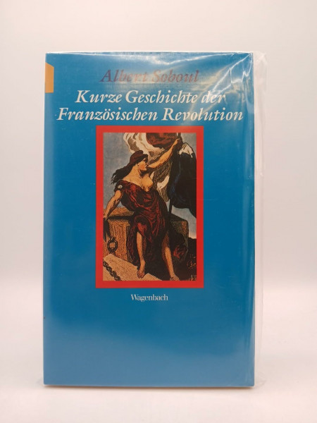 Kurze Geschichte der Französischen Revolution