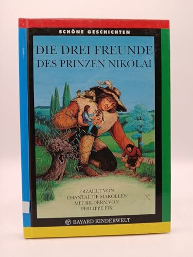 Die drei Freunde des Prinzen Nikolai