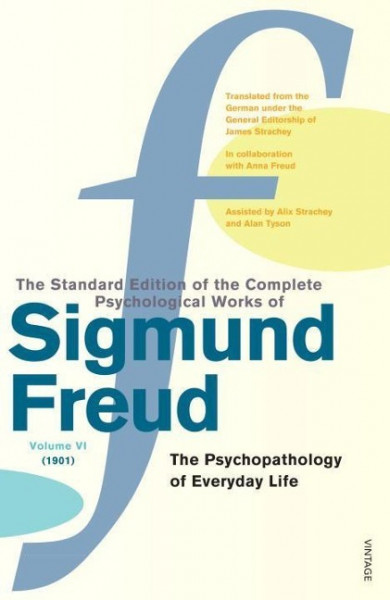 Complete Psychological Works Of Sigmund Freud, The Vol 6