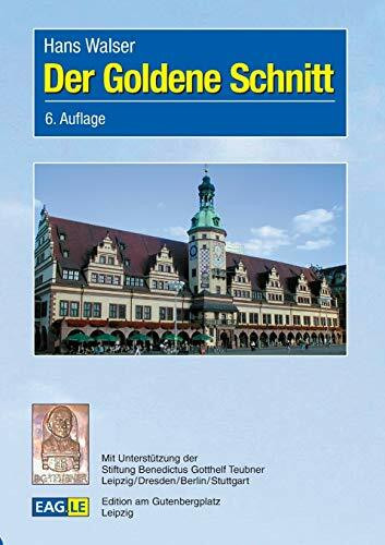 Der Goldene Schnitt (EAGLE-EINBLICKE)