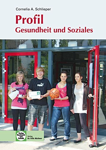 Profil Gesundheit und Soziales: Realschule / Regionalschule