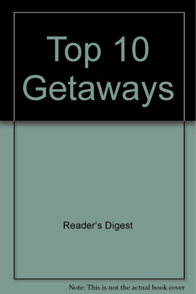Top 10 Getaways