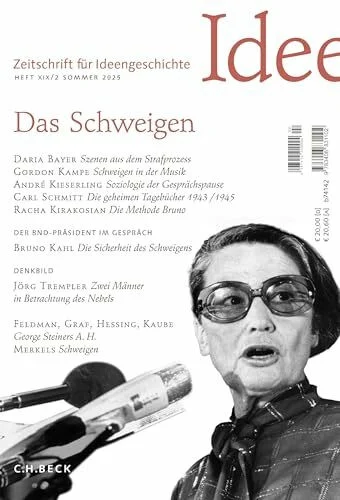 Zeitschrift für Ideengeschichte Heft XIX/2 Sommer 2025: Das Schweigen