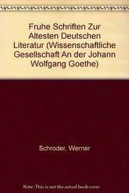 Frühe Schriften zur ältesten deutschen Literatur