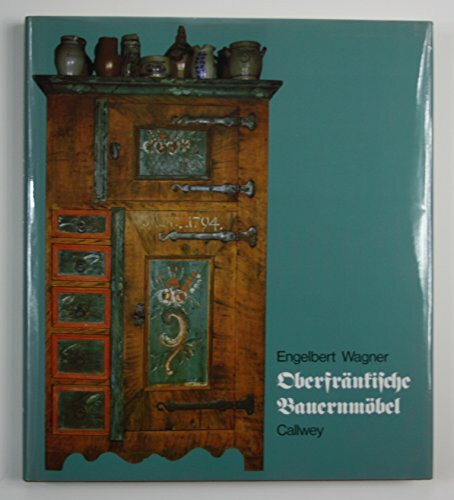 Oberfränkische Bauernmöbel