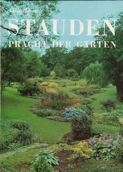 Stauden, Pracht der Gärten