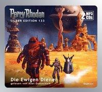 Perry Rhodan Silber Edition 133 - Die ewigen Diener