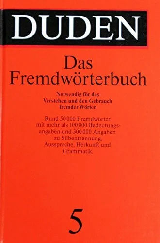 Duden: Das Fremdwörterbuch, Band 5