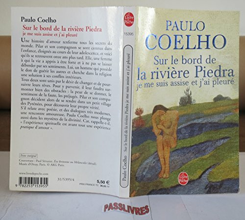 Sur le bord de la rivière Piedra: Traduit du portugais (bresil) par Jean Orecchioni