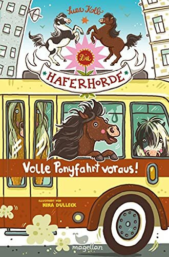 Die Haferhorde - Volle Ponyfahrt voraus!: Band 15 der lustigen Ponyabenteuer für Kinder ab 8 Jahren