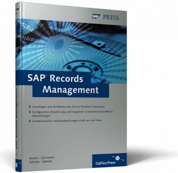 SAP Records Management: Elektronische Akten- und Vorgangsverwaltung mit Records und Case Management (SAP PRESS)