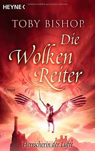 Die Wolkenreiter - Herrscherin der Lüfte: Roman