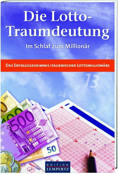 Die Lotto-Traumdeutung: Im Schlaf zum Millionär