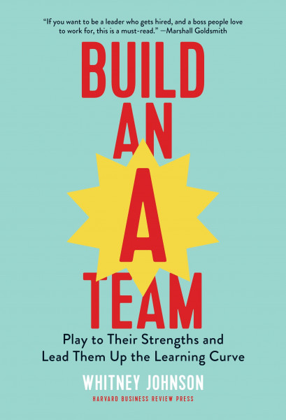 Build an "A" Team