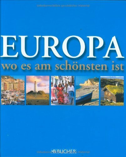 Europa wo es am Schönsten ist