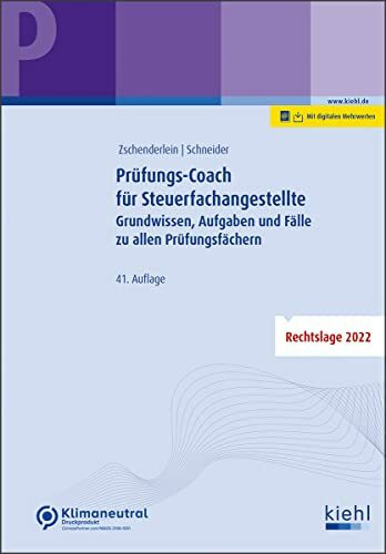 Prüfungs-Coach für Steuerfachangestellte: Grundwissen, Aufgaben und Fälle zu allen Prüfungsfächern