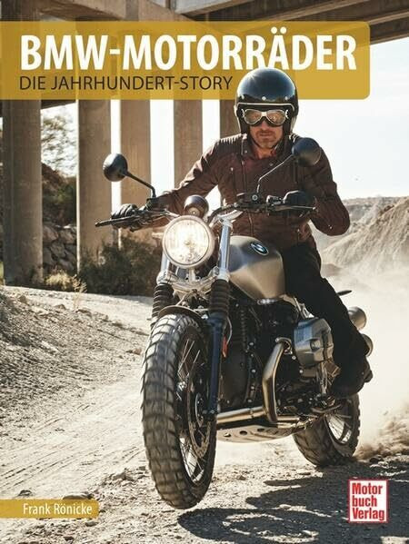 BMW-Motorräder: Die Jahrhundert-Story
