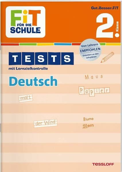 FiT FÜR DIE SCHULE: Tests Deutsch 2. Klasse (Fit für die Schule / Tests mit Lernzielkontrolle)