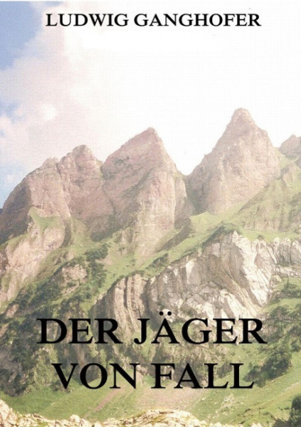 Der Jäger von Fall