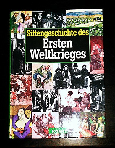 Sittengeschichte des Ersten Weltkriegs