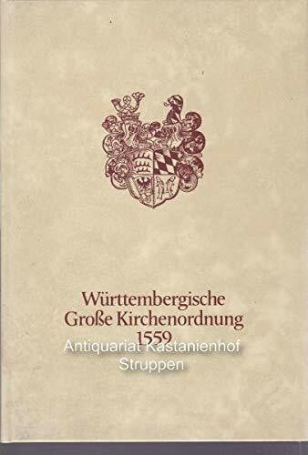 Württembergische Grosse Kirchenordnung 1559