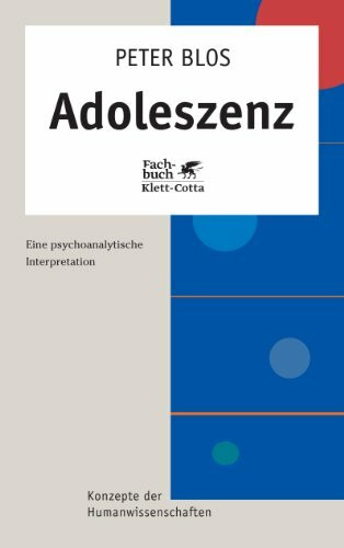 Adoleszenz (Konzepte der Humanwissenschaften): Eine psychoanalytische Interpretation