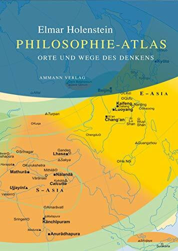 Philosophie-Atlas: Orte und Wege des Denkens