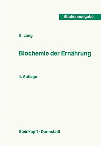 Biochemie der Ernährung (Current Topics in Nutritional Sciences)
