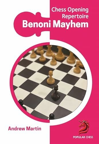 Opening Repertoire: Benoni Mayhem (Popular Chess)