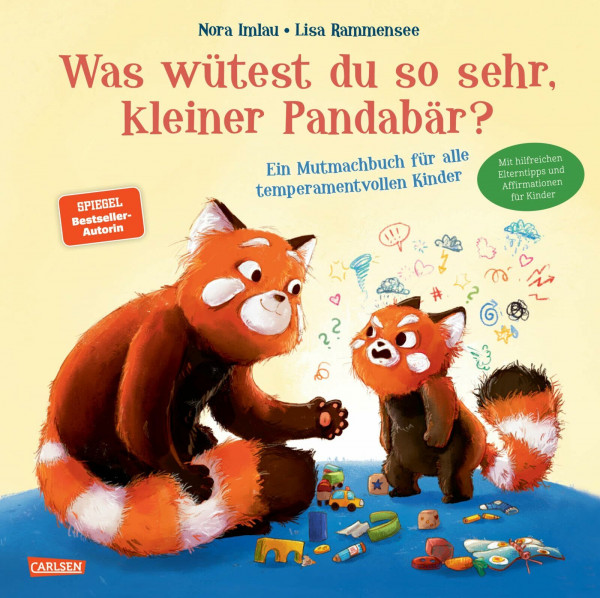 Was wütest du so sehr, kleiner Pandabär?: Ein Mutmachbuch für alle temperamentvollen Kinder | Der Bestseller als Hardcoverausgabe im Großformat für Kinder ab 4 mit hilfreichen Tipps