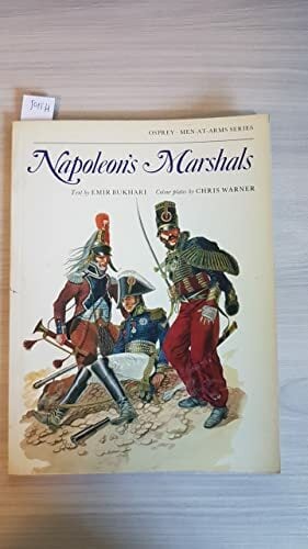 Napoleon's Marshals (Men-at-arms Series, Band 87) Napoleon's Marshals (Men-at-arms Series, Band 87)