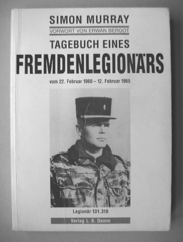 Tagebuch eines Fremdenlegionärs