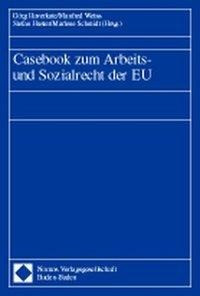 Casebook zum Arbeits- und Sozialrecht der EU