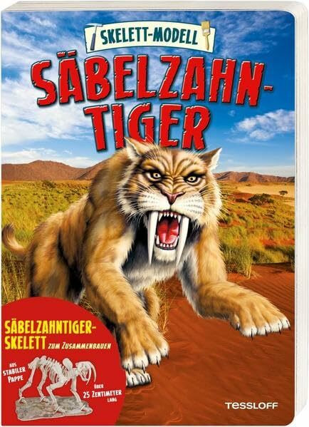 Skelett-Modell Säbelzahntiger: Erlebnisbuch mit über 25 Zentimeter langem Skelett zum Zusammenbauen!
