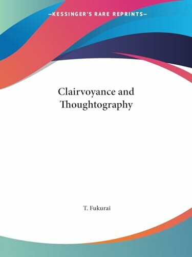 Clairvoyance and Thoughtography 1931