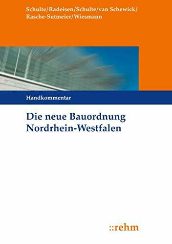 Die neue Bauordnung in Nordrhein-Westfalen: Handkommentar