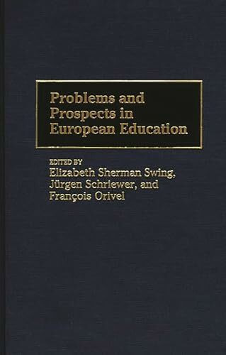 Problems and Prospects in European Education