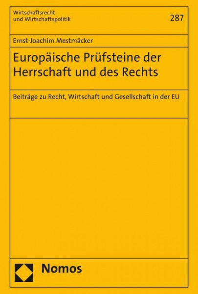 Europäische Prüfsteine der Herrschaft und des Rechts