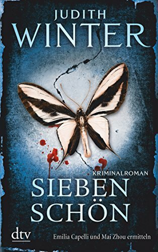 Siebenschön: Kriminalroman (Emilia Capelli und Mai Zhou, Band 1)