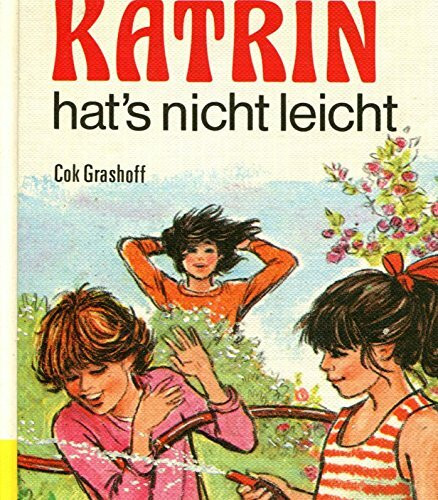 Katrin hat's nicht leicht