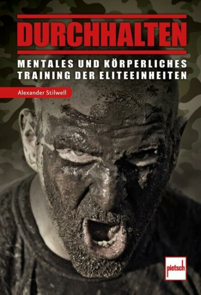 Durchhalten: Mentales und körperliches Training der Eliteeinheiten